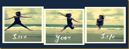 live_your_life_by_freefallingforever-d3d1p8j