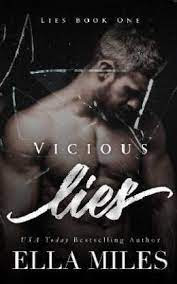 Vicious Lies by Miles, Ella Review/Summary