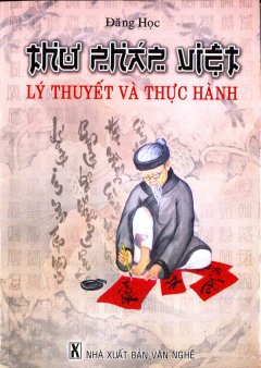 Ebook Thư pháp Việt Lý thuyết và thực hành