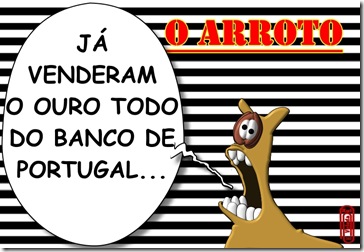 O ARROTO -BANCO DE PORTUGAL