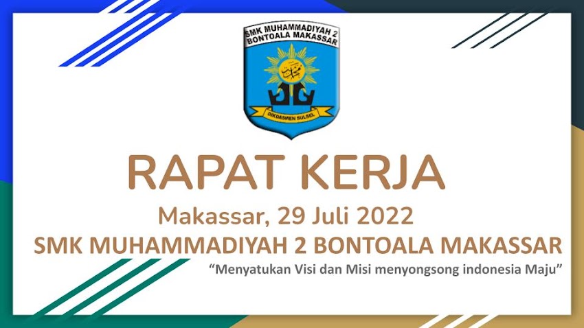 RAPAT KERJA 2022-2023 SMK MUHAMMADIYAH 2 BONTOALA