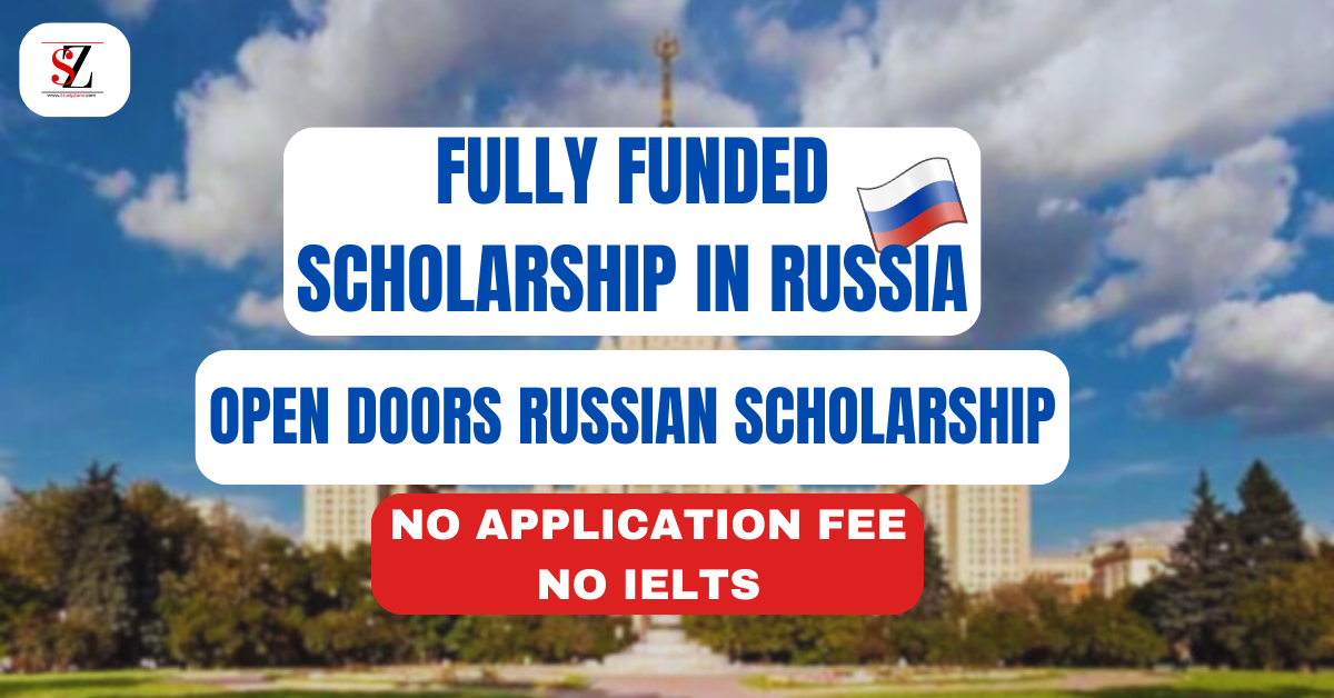 Fully-Funded-Open-Doors-Russian-Scholarship-Easy-Application-Without-Fee-No-IELTS-Study-Zune