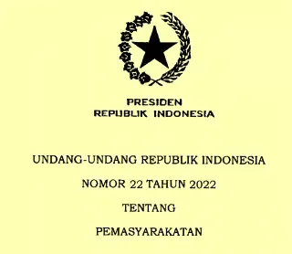 Undang-Undang UU Nomor 22 Tahun 2022 Tentang Pemasyarakatan