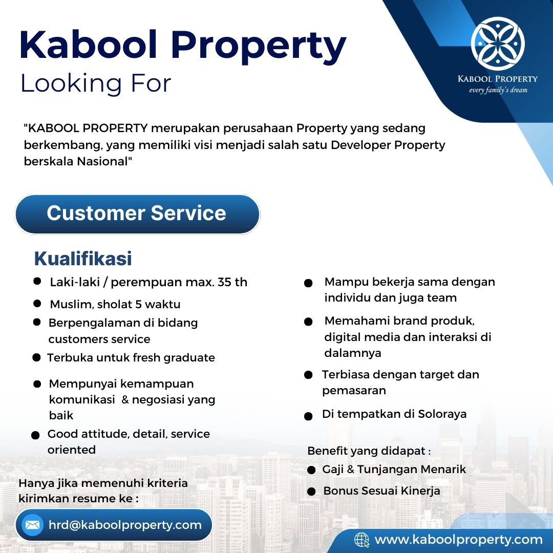 Loker Customer Service, Digital Marketing, Sales, Teknik Sipil, dll di Kabool Property Solo