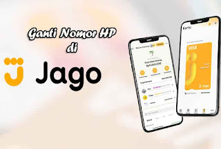 Cara Ganti Nomor Hp di Bank Jago, cara login bank jago di hp lain