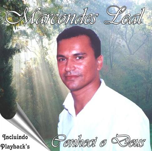 Marcondes Leal – Conheci O Deus (1995)