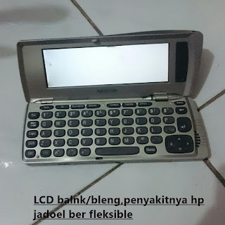 penyebab dan cara mengatasi lcd blank/bleng untuk hp jadul