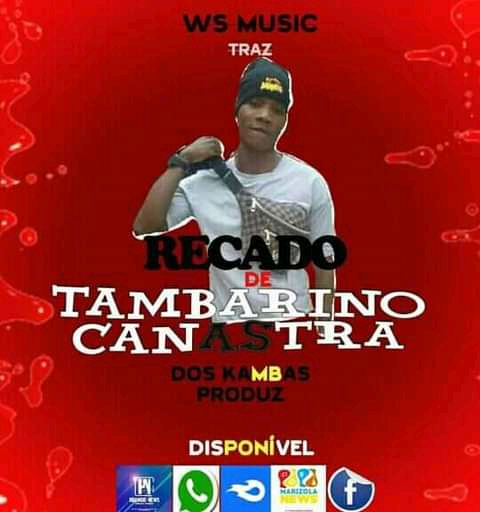 Tambarino - Canastra Recado (Afro house)2021.mp3