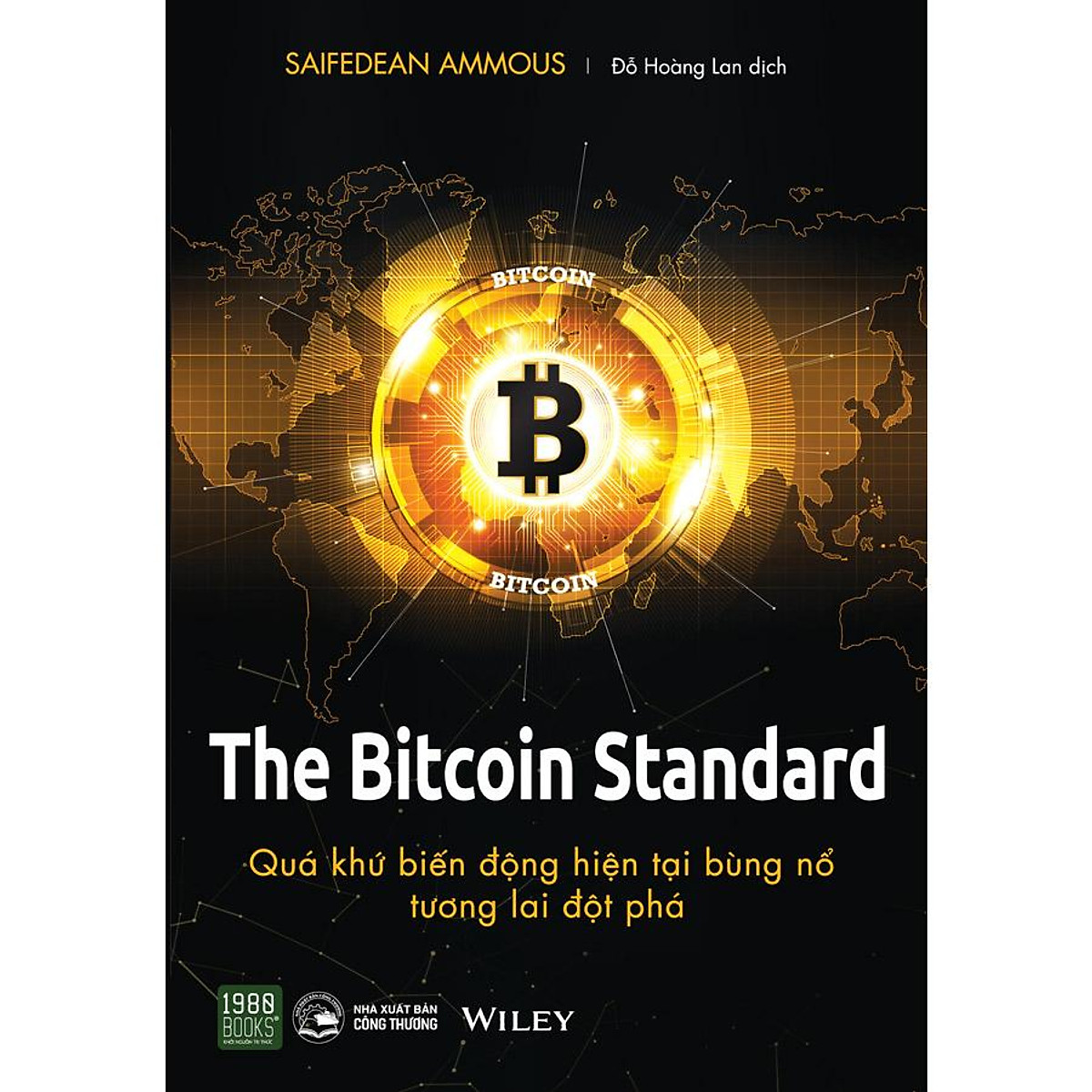 The Bitcoin Standard - Quá Khứ Biến Động, Hiện Tại Bùng Nổ, Tương Lai Đột Phá ebook PDF-EPUB-AWZ3-PRC-MOBI