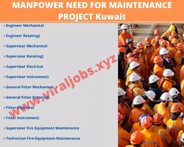 MANPOWER NEED FOR MAINTENANCE PROJECT Kuwait