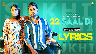 22 Saal di Song Lyrics | S Sukhi | Miss Pooja | Prabh Grewal | Gold Media | The Maple Music