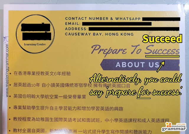 An image of the slogan of a language learning centre that says 'prepare to success'. The edited sentences are 'prepare to succeed' and 'prepare for success'.