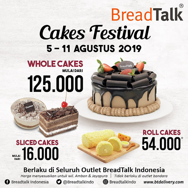 #BreadTalk - #Promo Cake Festival di ULTAH BreadTalk Ke-16 (s.d 11 Agustus 2019)