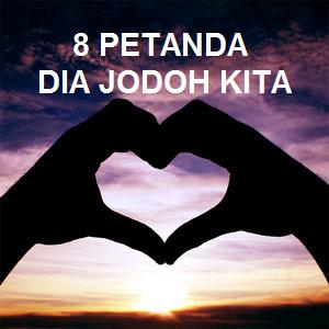 8 Petanda Dia Jodoh Anda  Download Percuma