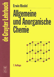 Allgemeine und Anorganische Chemie. Ein Lehrbuch für Studenten mit Nebenfach Chemie. 7., überarbeitete Auflage.