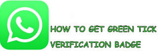 Cara Mendapatkan Badge Verified Akun / Tanda Centang Hijau di WhatsApp