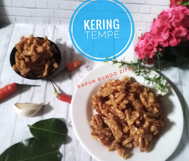 Resep Kering Tempe Pedas Manis, Awet Kriuknya