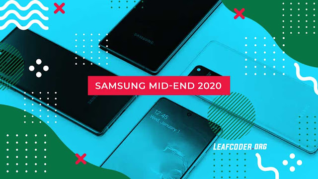 5 Rekomendasi Smartphone Middle End Samsung 2020