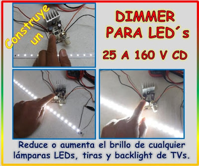 Arma un regulador de intensidad de luz (Dimmer) para control de brillo de todas la lámparas Leds. Incluidos back light de Tvs.