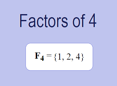 Factors of 4