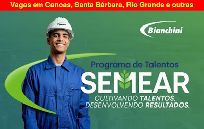 Bianchini abre vagas para o Programa de Talentos Semear em Canoas, Rio Grande o região