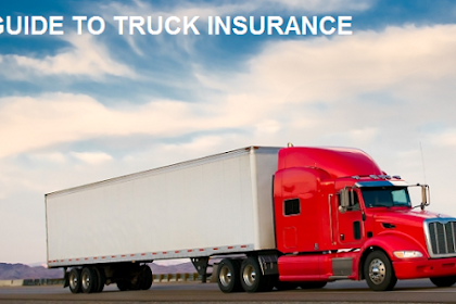 Commercial Truck Insurance Cheat Sheet - The Ultimate Guide