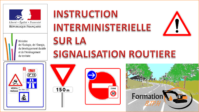 INSTRUCTION INTERMINISTÉRIELLE SUR LA SIGNALISATION ROUTIÈRE