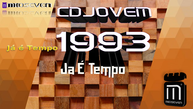 Já É Tempo - CD Jovem 1993 - Já É Tempo