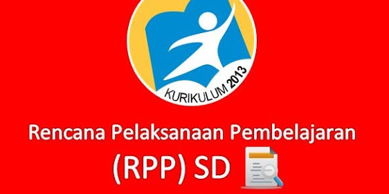 RPP Kurikulum 2013 Kelas 4 Revisi 2017-2018 Semester 1 dan Semester 2