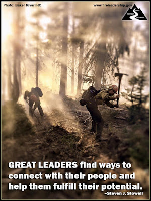 GREAT LEADERS find ways to connect with their people and help them fulfill their potential. – Steven J. Stowell. Wildland firefighters digging line in the forest