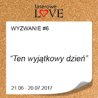 http://laserowelove.blogspot.com/2017/06/wyzwanie-6-wyjatkowo-bez-wyjatkow.html