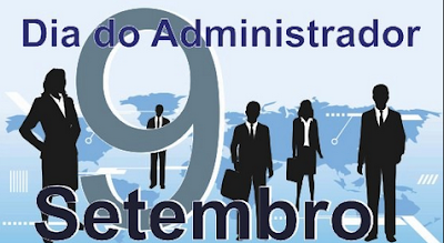 Mensagem Feliz Dia do Administrador Frases 09/09/2015 - 09 de setembro - Dia do Administrador