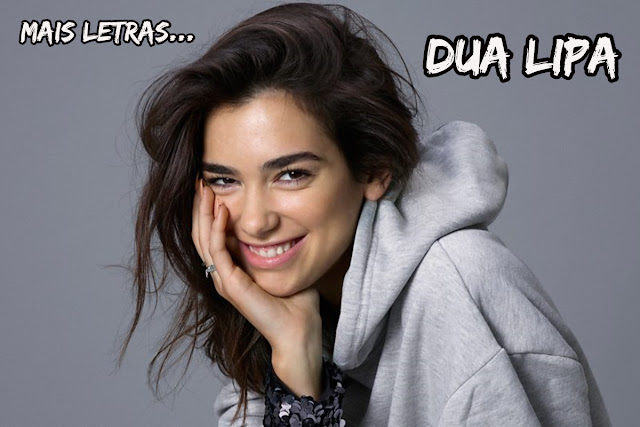 Mais Letras | Dua Lipa