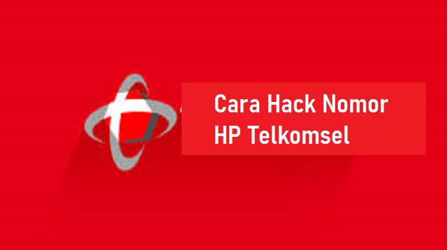 Cara Hack Nomor HP Telkomsel