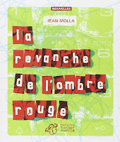 Jean Molla La revanche de l'Ombre rouge Thierry Magnier folio junior