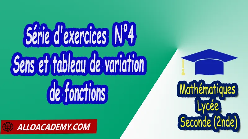 Série d'exercices 4 Sens et tableau de variation de fonctions - Mathématiques Seconde (2nde) PDF Généralités sur les fonctions Résolution graphique Fonction affine Valeurs interdites et ensemble de définition d'une fonction représentations graphiques Lecture et interprétation résolutions graphiques Interprétations graphiques Résolutions d'équations et inéquations Étude de variation Méthode par étude du signe de f(a)-f(b) Sens et tableau de variation de fonctions Tableau de variation Courbe de fonctions Extremas de fonctions Représentation graphique Cours de généralités sur les fonctions Seconde (2nde)- Lycée Résumé cours de généralités sur les fonctions Seconde (2nde)- Lycée Exercices corrigés de généralités sur les fonctions Seconde (2nde)- Lycée Série d'exercices corrigés de généralités sur les fonctions Seconde (2nde)- Lycée Contrôle corrigé de généralités sur les fonctions Seconde (2nde)- Lycée Travaux dirigés td de généralités sur les fonctions Seconde (2nde)- Lycée Mathématiques Lycée Seconde (2nde) Maths Programme France Mathématiques (niveau lycée) Tout le programme de Mathématiques de seconde France Mathématiques 2nde Fiches de cours exercices et programme de mathématiques en seconde Le programme de maths en seconde Les maths au lycée avec de nombreux cours et exercices corrigés pour les élèves de seconde 2de maths seconde exercices corrigés pdf toutes les formules de maths seconde pdf programme enseignement français secondaire