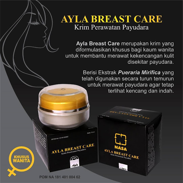 AYLA BREAST CARE - Solusi Mengencangkan Payudara Secara Alami Dengan Bahan Herbal