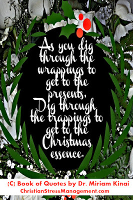 Jesus Christmas Quotes: As you dig through the wrappings to get to the presents, dig through the trappings to get to Christ.