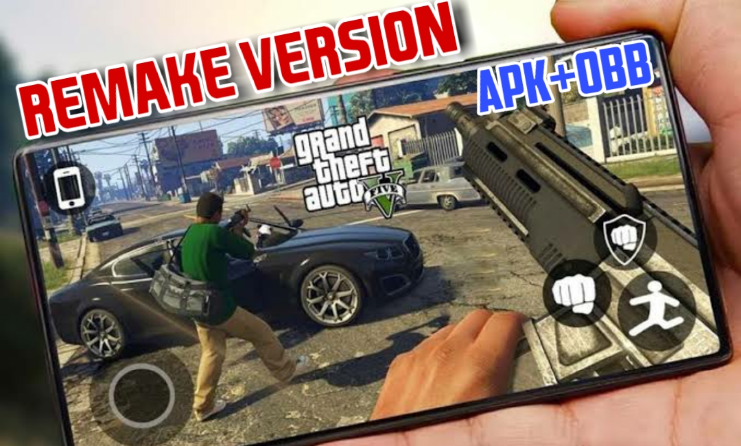 GTA V ( Remake ) Android New Update