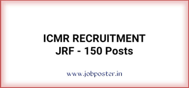 ICMR JRF Recruitment 2020 Apply Online |150 Vacant Posts