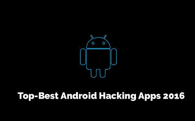 DOWNLOAD BEST ANDROID HACKING APPS 2016