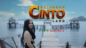 Bayangan Cinto Lamo - Pepy Grace