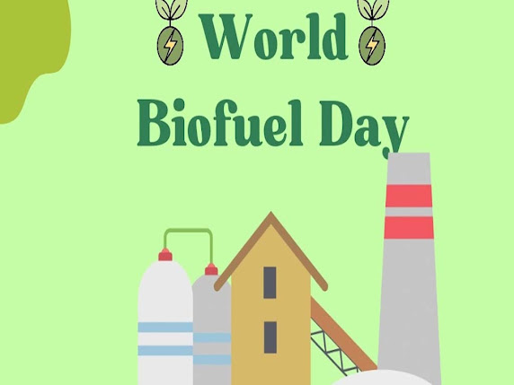 विश्व जैव ईंधन दिवस कब और क्यों मनाया जाता है | World Bio Fuel Day Details in Hindi