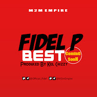 (AM GIST): M2M Empire presents Fidel - Best 