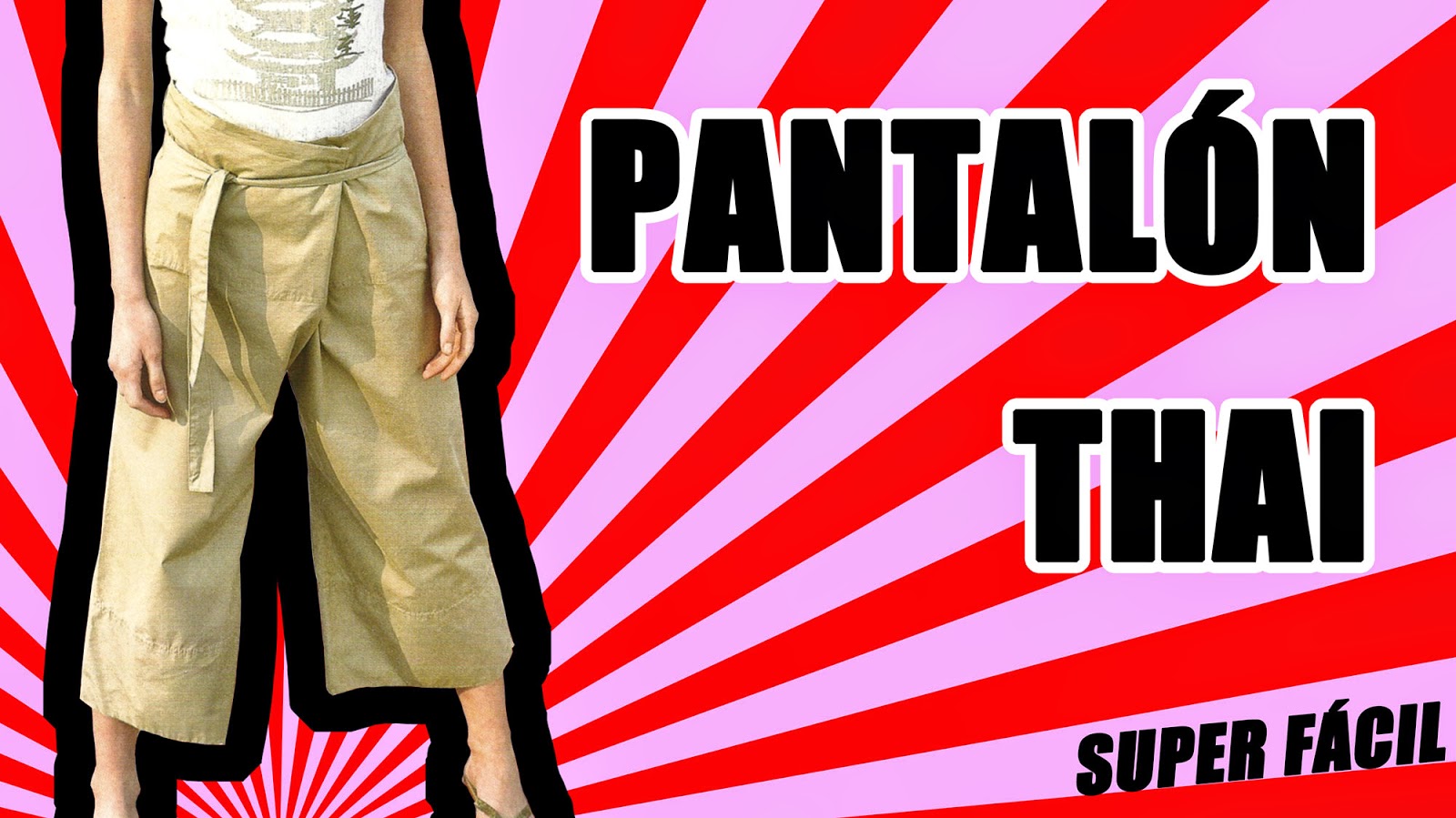 Patrón de costura: Pantalón Thai