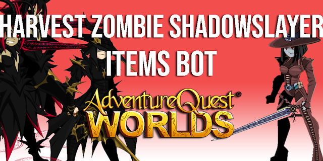 Harvest Zombie Shadowslayer Items Bot AQW