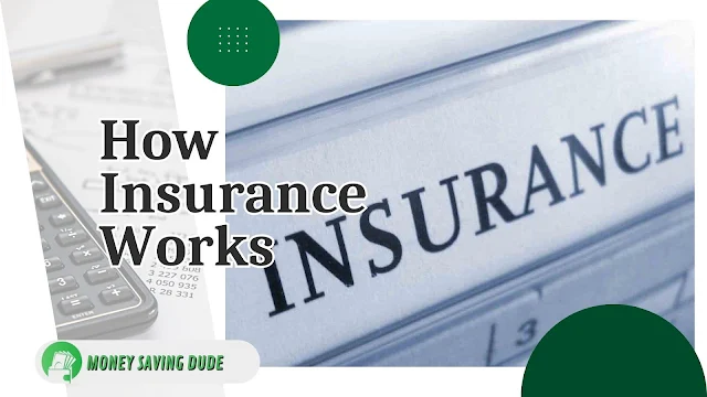 How Insurance Works
