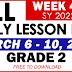 GRADE 2 DAILY LESSON LOG (Quarter 3: WEEK 4) MARCH 6-10, 2023