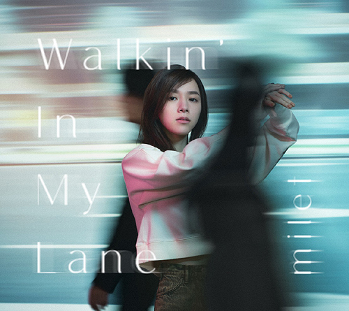 Info, lirik lagu dan terjemahan milet - Love When I Cry lyrics arti kanji romaji indonesia translations 歌詞, info lagu, single Walkin' In My Lane
