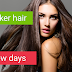 how to make your hair thicker and longer in few days